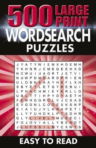 Cover image for 500 Large Print Wordsearch Puzzles: Easy to Read