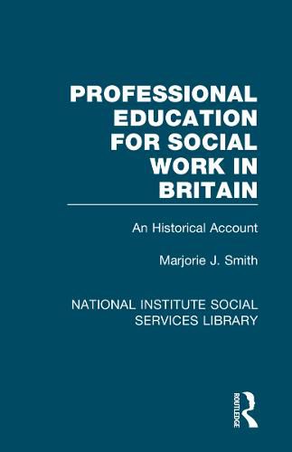 Cover image for Professional Education for Social Work in Britain