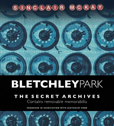 Cover image for Bletchley Park: The Secret Archives