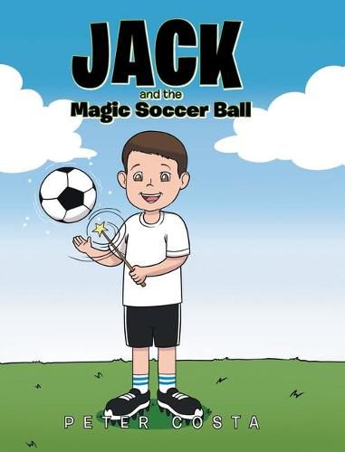 Cover image for Jack and the Magic Soccer Ball