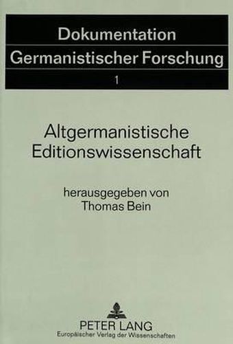 Altgermanistische Editionswissenschaft