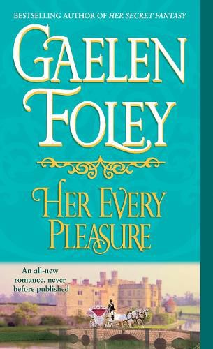 Cover image for Her Every Pleasure: A Novel