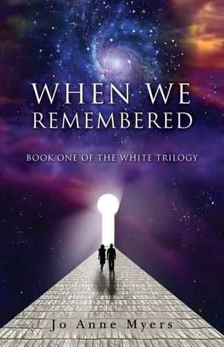 Cover image for When We Remembered: Book One of The White Trilogy