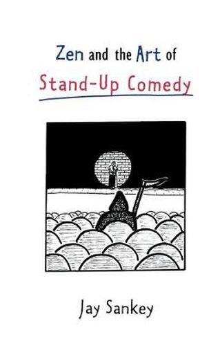 Cover image for Zen and the Art of Stand-Up Comedy