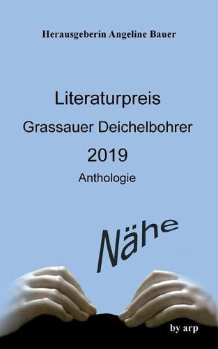 Cover image for Literaturpreis Grassauer Deichelbohrer 2019: Nahe