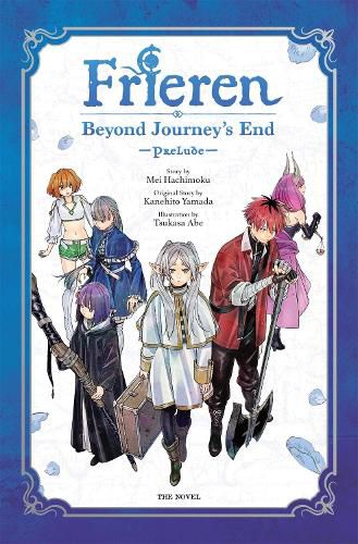 Cover image for Frieren: Beyond Journey's End -Prelude-, Vol. 1 (novel)