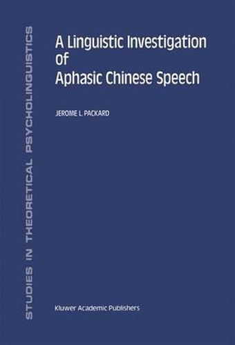 Cover image for A Linguistic Investigation of Aphasic Chinese Speech