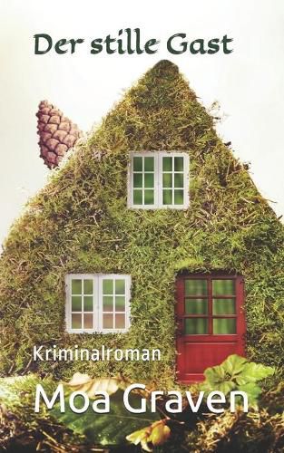 Cover image for Der stille Gast: Kriminalroman