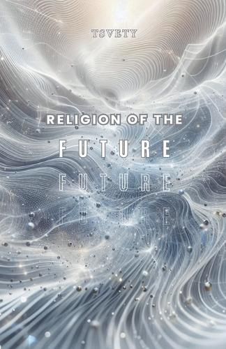 Cover image for Religion of the Future