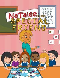 Cover image for Natalee Is My Special Friend