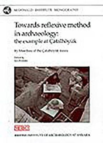 Cover image for Towards Reflexive Method in Archaeology: The Example of Catalhoeyuk