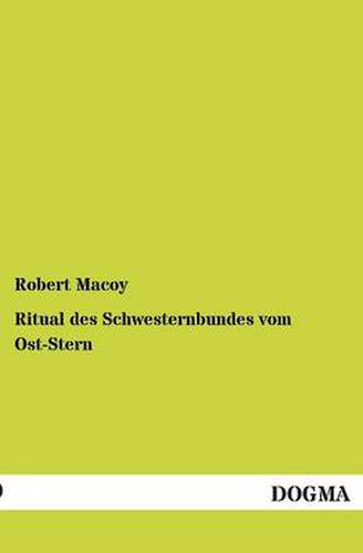 Cover image for Ritual Des Schwesternbundes Vom Ost-Stern