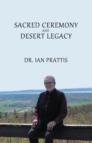 Cover image for Sacred Ceremony and Desert Legacy