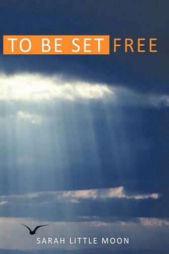 Cover image for To Be Set Free
