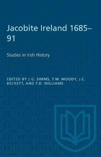 Cover image for Jacobite Ireland 1685-91: Studies in Irish History