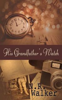 Cover image for His Grandfather's Watch