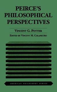 Cover image for Peirce's Philosophical Perspectives