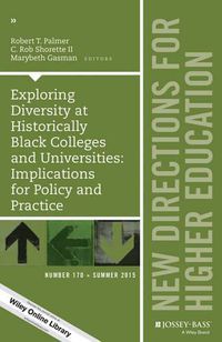 Cover image for Exploring Diversity at Historically Black Colleges and Universities: Implications for Policy and Practice: New Directions for Higher Education, Number 170