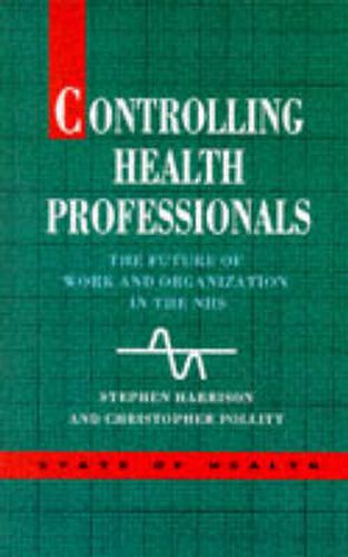 Controlling Health Professionals