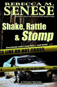 Cover image for Shake, Rattle & Stomp: A Tiffany Waters Paranormal Mystery