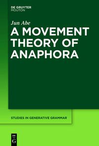 Cover image for A Movement Theory of Anaphora