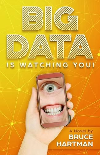 Cover image for Big Data Is Watching You!: A comic dystopia