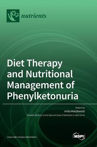 Cover image for Diet Therapy and Nutritional Management of Phenylketonuria