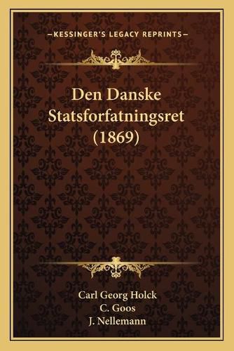 Den Danske Statsforfatningsret (1869)