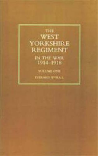 Cover image for West Yorkshire Regiment in the War 1914-1918