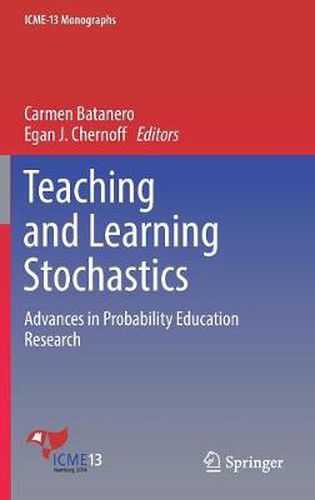 Cover image for Teaching and Learning Stochastics: Advances in Probability Education Research