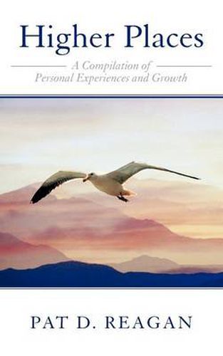 Cover image for Higher Places: A Compilation of Personal Experiences and Growth