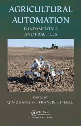 Cover image for Agricultural Automation: Fundamentals and Practices