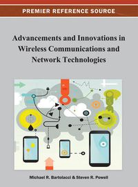 Cover image for Advancements and Innovations in Wireless Communications and Network Technologies