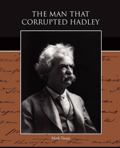 Cover image for The Man that Corrupted Hadleyburg