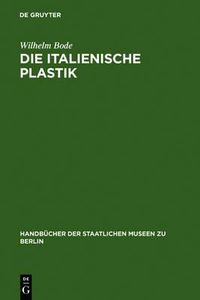 Cover image for Die Italienische Plastik