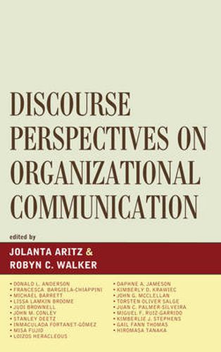 Discourse Perspectives on Organizational Communication