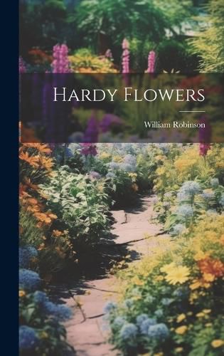 Cover image for Hardy Flowers