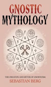 Cover image for Gnostic Mythology