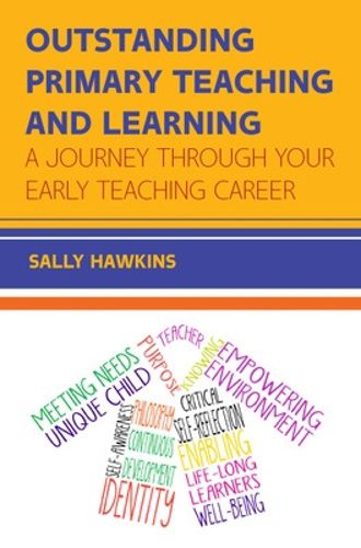 Cover image for Outstanding Primary Teaching and Learning: A journey through your early teaching career