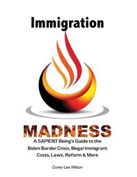 Cover image for Immigration Madness