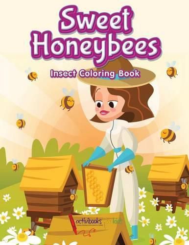 Cover image for Sweet Honeybees Insect Coloring Book