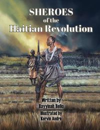 Cover image for SHEROES of the Haitian Revolution