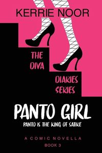 Cover image for Panto Girl: Pantomime Is The Language Of Satire
