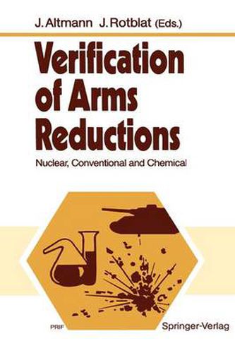 Cover image for Verification of Arms Reductions: Nuclear, Conventional and Chemical