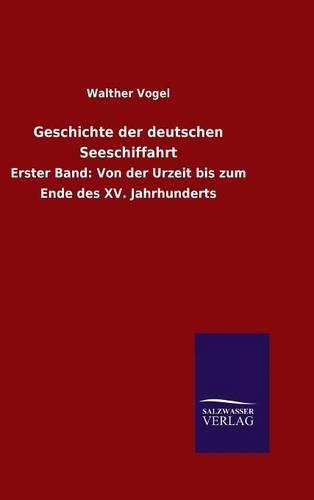 Cover image for Geschichte der deutschen Seeschiffahrt