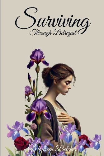 Cover image for Surviving Through Betrayal