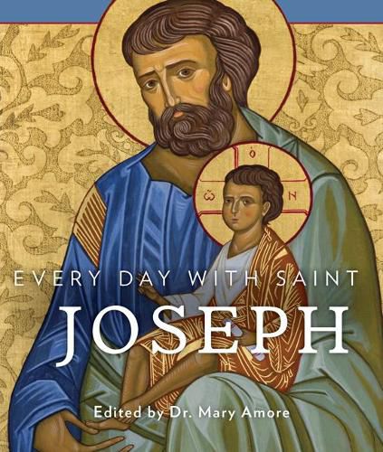 Cover image for Every Day with Saint Joseph