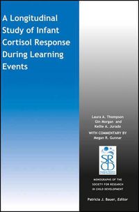 Cover image for A Longitudinal Study of Infant Cortisol Response During Learning Events