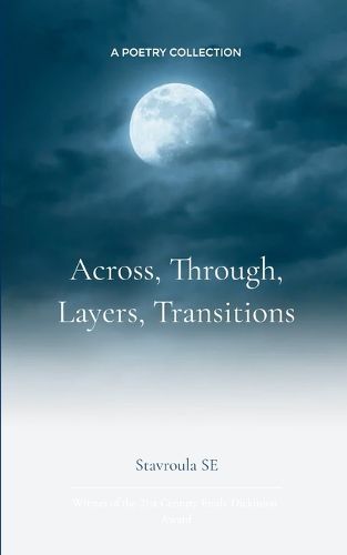 Cover image for Across, Through, Layers, Transitions (Edition1st)