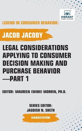 Cover image for Legal Considerations Applying to Consumer Decision Making and Purchase Behavior-Part 1
